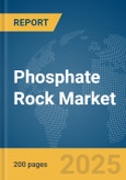 Phosphate Rock Market Report 2025- Product Image