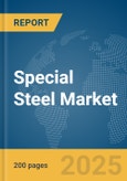 Special Steel Market Report 2025- Product Image