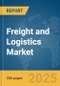 Freight and Logistics Market Report 2025 - Product Thumbnail Image