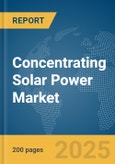 Concentrating Solar Power Market Report 2025- Product Image