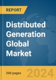 Distributed Generation Global Market Report 2024- Product Image