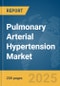 Pulmonary Arterial Hypertension Market Report 2025 - Product Image