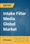 Intake Filter Media Global Market Report 2024 - Product Image