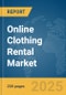 Online Clothing Rental Market Report 2025 - Product Thumbnail Image