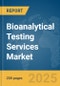 Bioanalytical Testing Services Market Report 2025 - Product Thumbnail Image