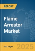 Flame Arrestor Market Report 2025- Product Image