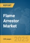 Flame Arrestor Market Report 2025 - Product Image