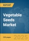 Vegetable Seeds Market Report 2025 - Product Image