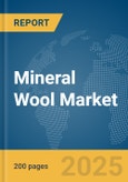 Mineral Wool Market Report 2025- Product Image