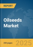 Oilseeds Market Report 2025- Product Image