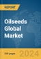 Oilseeds Global Market Report 2024 - Product Image