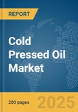 Cold Pressed Oil Market Report 2025- Product Image