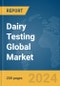 Dairy Testing Global Market Report 2024 - Product Thumbnail Image