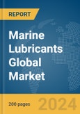 Marine Lubricants Global Market Report 2024- Product Image