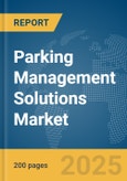 Parking Management Solutions Market Report 2025- Product Image