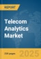 Telecom Analytics Market Report 2025 - Product Image