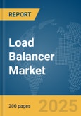 Load Balancer Market Report 2025- Product Image