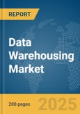 Data Warehousing Market Report 2025- Product Image