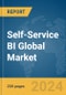 Self-Service BI Global Market Report 2024 - Product Image