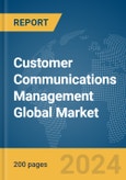 Customer Communications Management Global Market Report 2024- Product Image