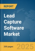 Lead Capture Software Market Report 2025- Product Image