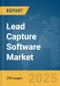 Lead Capture Software Market Report 2025 - Product Thumbnail Image