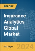 Insurance Analytics Global Market Report 2024- Product Image