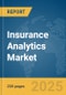 Insurance Analytics Market Report 2025 - Product Image