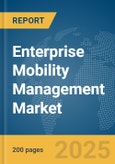 Enterprise Mobility Management Market Report 2025- Product Image