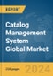Catalog Management System Global Market Report 2024 - Product Thumbnail Image