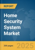 Home Security System Market Report 2025- Product Image