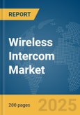 Wireless Intercom Market Report 2025- Product Image