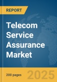 Telecom Service Assurance Market Report 2025- Product Image