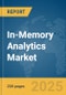 In-Memory Analytics Market Report 2025 - Product Thumbnail Image