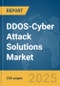 DDOS-Cyber Attack Solutions Market Report 2025 - Product Image