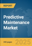 Predictive Maintenance Market Report 2025- Product Image