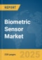 Biometric Sensor Market Report 2025 - Product Thumbnail Image