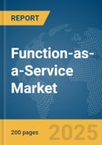 Function-as-a-Service Market Report 2025- Product Image