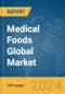 Medical Foods Global Market Report 2024 - Product Image