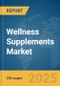 Wellness Supplements Market Report 2025 - Product Image