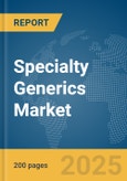 Specialty Generics Market Report 2025- Product Image