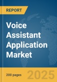 Voice Assistant Application Market Report 2025- Product Image