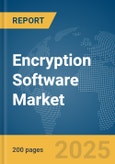 Encryption Software Market Report 2025- Product Image