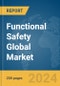 Functional Safety Global Market Report 2024 - Product Image