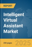 Intelligent Virtual Assistant Market Report 2025- Product Image