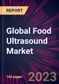 Global Food Ultrasound Market 2023-2027- Product Image