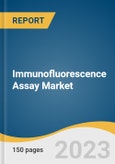 Immunofluorescence Assay Market Size, Share & Trends Analysis Report By Product (Antibodies, Kits & Reagents, Instruments, Consumables & Accessories), By Type, By Application, By End-user, By Region, And Segment Forecasts, 2023 - 2030- Product Image