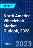 North America Wheelchair Market Outlook, 2028- Product Image