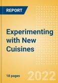 Experimenting with New Cuisines - Consumer Survey Insights- Product Image