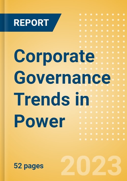 Corporate Governance Trends in Power Thematic Intelligence